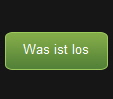 Was ist los